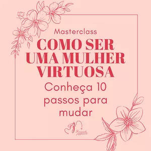 Mulher Cristã Virtuosa para Harmonia da Familia.